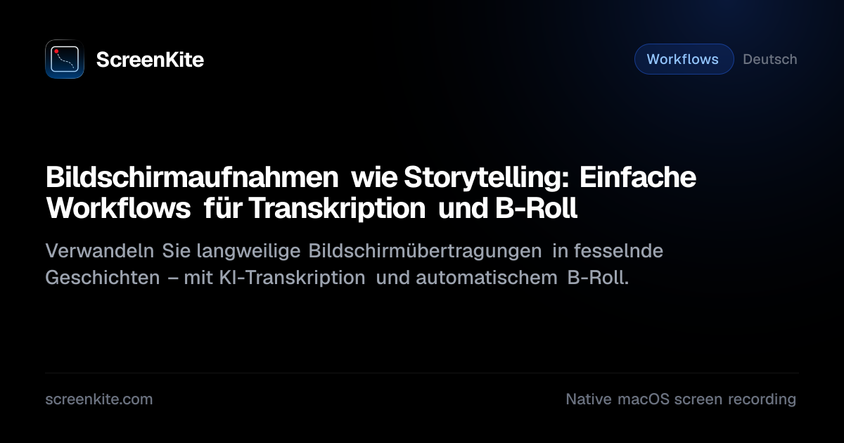 ScreenKite — Screen Recording Like Storytelling: Simple Workflows for ...