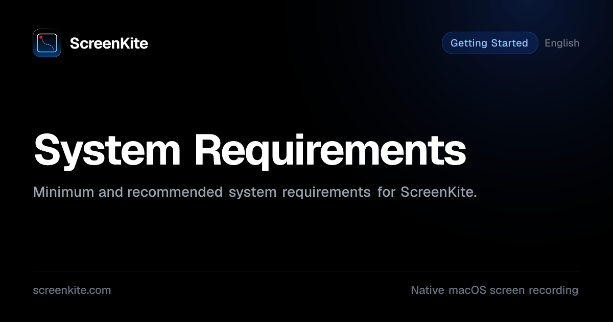 ScreenKite — System Requirements - Guide