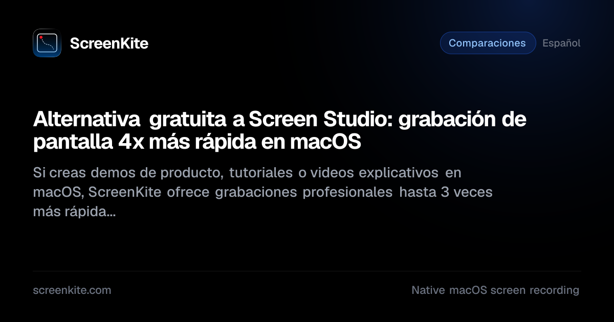 ScreenKite — Alternativa gratuita a Screen Studio: grabación de ...